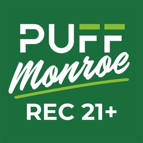  PUFF Monroe - RECREATIONAL 21+ NOW OPEN! 5.0 star average rating from 1,019 reviews. 5.0 (1,019) dispensary ... 
